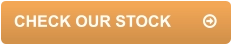 CHECK OUR STOCK	