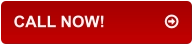 CALL NOW!		