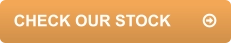 CHECK OUR STOCK	