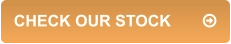 CHECK OUR STOCK	