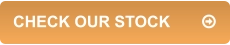 CHECK OUR STOCK	