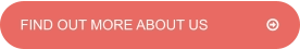 FIND OUT MORE ABOUT US		