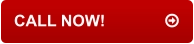 CALL NOW!		